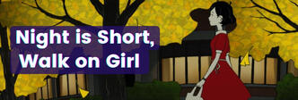 Night is Short, Walk on Girl